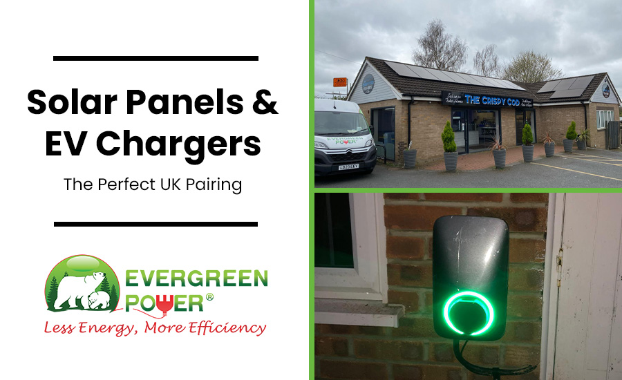 Solar Panels and EV Chargers: The Perfect UK Pairing